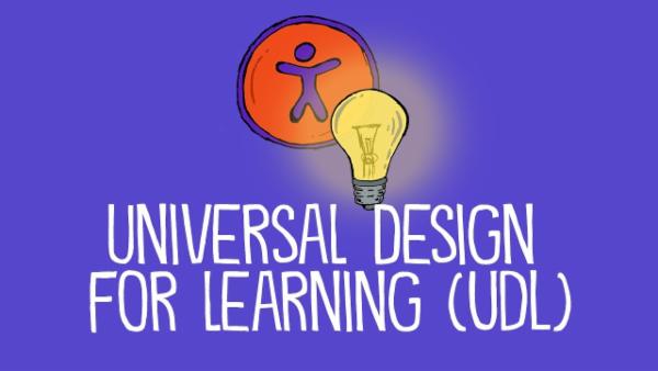 Universal Design for Learning (UDL)